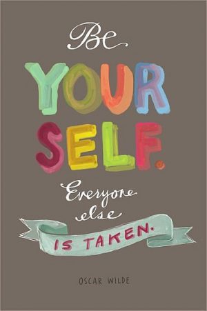 Be yourself - motivational quotes