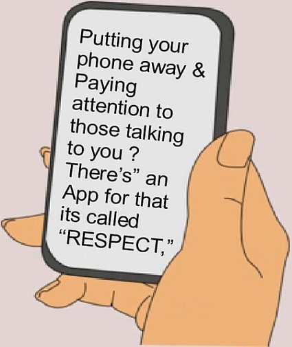 Phone Respect quotes