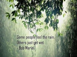 Rain quote bob marley