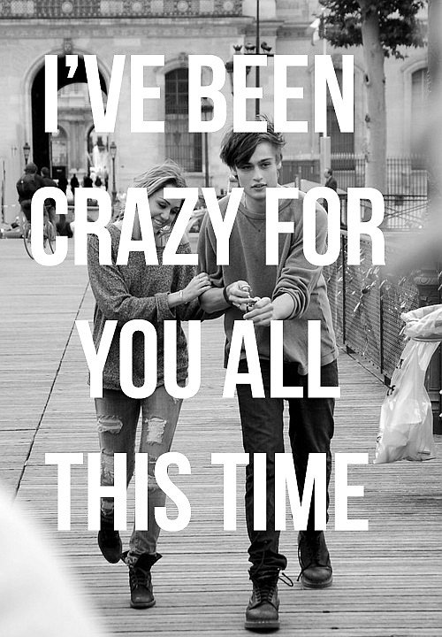 Crazy about you - Quote