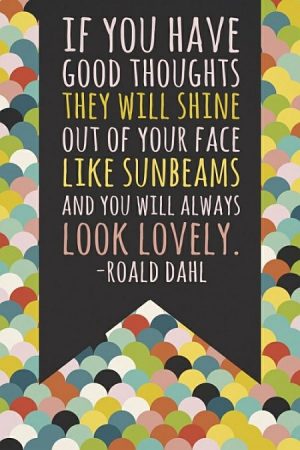 Lovely by Roald Dahl quote