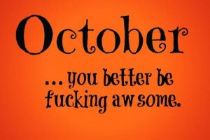 October awesome quote Picture