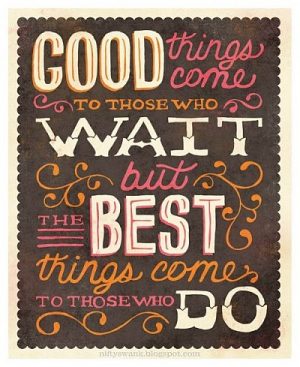 good best things quote