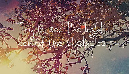 obstacles light quotes