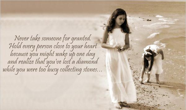 Never Take Someone For Granted