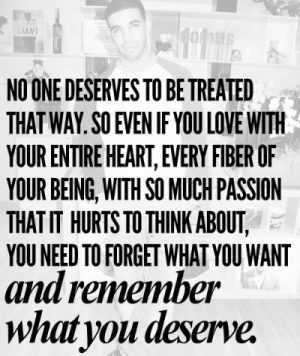 What you deserve - love quote