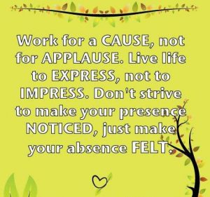 Work For Cause - Life Quote