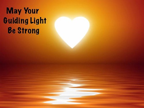 May Your Guiding Light Be Strong