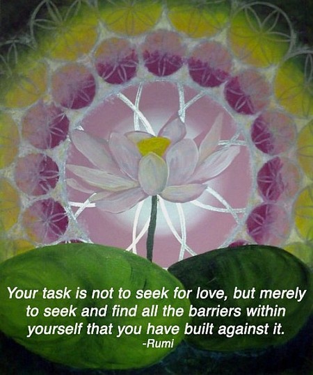 Your Task Is Not To Seek For Love