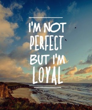 i'm not perfect quote