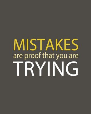 mistakes are proof quote