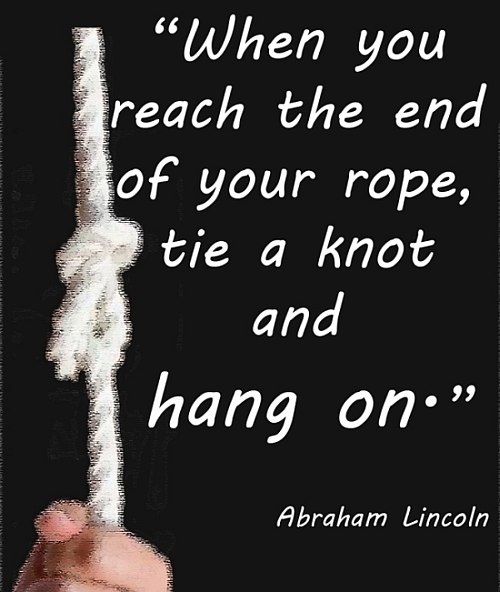 When You Reach The End Of Your Rope
