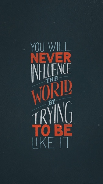 influence the world quote