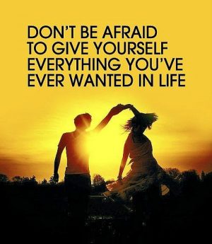 Dont be afraid Quote