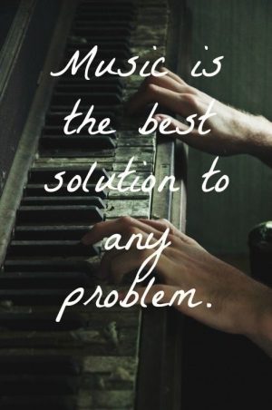 music is the best solution picture quote