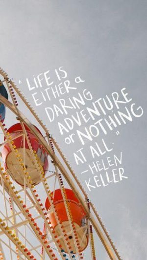 Life is adventure